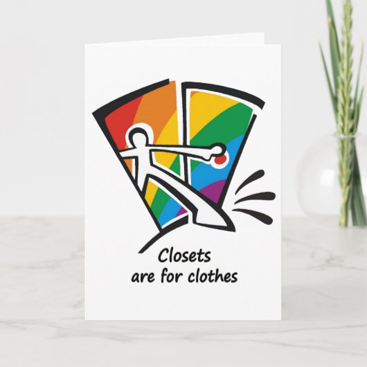 Carte Closets are for Clothes (Devant)