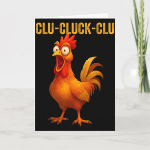 Carte Clu-cluck-clu Coq Drôle Poulet Drôle Ferme