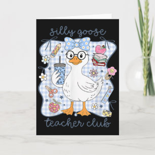 Carte Club de professeurs Silly Goose Retour à l'école D
