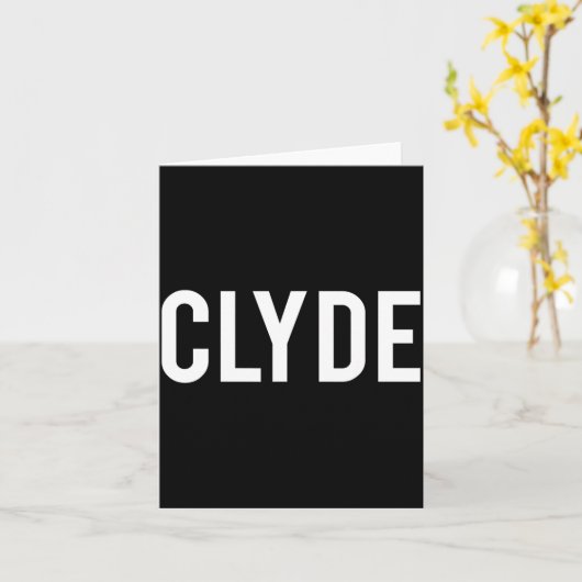 Carte Clyde - Cool New Funny Name Fan Gift Tee  (Fleur jaune)