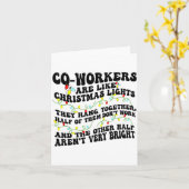 Carte Co-workers Are Like Christmas Lights They Hang Tog (Fleur jaune)