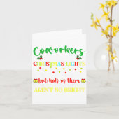 Carte Co-workers Are Like Christmas Lights They Hang Tog (Fleur jaune)