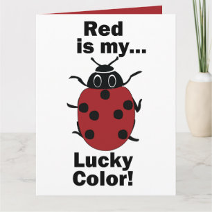 Carte Coccinelle Rouge est ma couleur porte-bonheur drôl