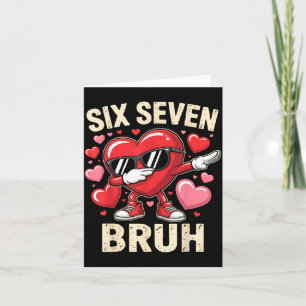Carte Cœur drôle de Dabbing 67 Bruh Six Sept Mème Valent
