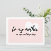 Carte Coeur mignon "à ma mère le jour de mon mariage" (Debout devant)