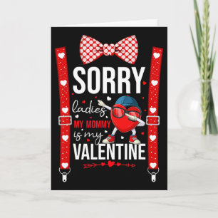 Carte Cœur qui fait dab Sorry Mesdames Ma Maman Est Mon 