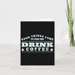 Carte Coffee Drinker Lover mème - Coffee Cup Graphic Art
