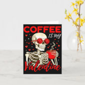 Carte Coffee Is My Valentine Skeleton Funny Coffee Lover (Fleur jaune)