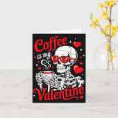 Carte Coffee Is My Valentine Skeleton Valentine Funny Co (Fleur jaune)