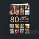 Carte Collage photo de 80e anniversaire 13 Photos Black<br><div class="desc">80e Joyeux Anniversaire Photo Collage 13 Photos Carte d'Anniversaire Noir et Or pour n'importe quel âge. 1er 13ème 15ème 16ème 18ème 20ème 21ème 30ème 40ème 50ème 60ème 70ème 80ème 90ème 100ème, tout âge. Pour plus de personnalisation, cliquez sur le bouton "Customiser" et utilisez notre outil de conception pour modifier ce...</div>