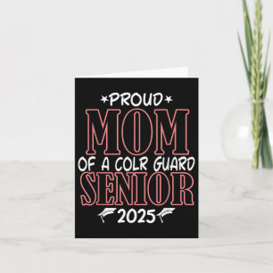 Carte Color Guard Senior Mom Cl Of 2025 Graduation Funny
