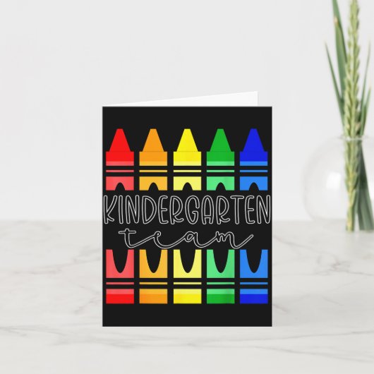 Carte Colorful Crayon Kindergarten Team Tee For Teachers (Devant)
