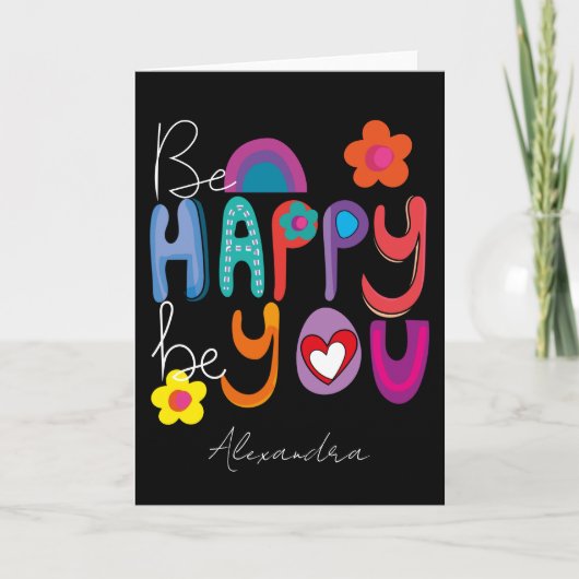Carte Colorful Motivational Be Happy Be You Custom (Devant)