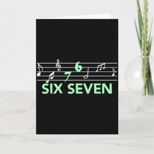 Carte Comédie Musicale 67 Musique Argot Mème Six Sept Mu