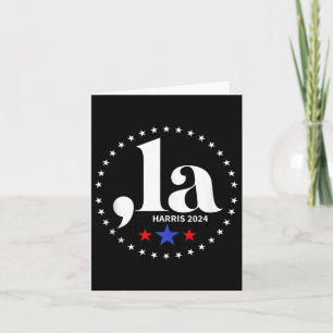 Carte Comma La Kamala Harris Pour Président 2024 Funny K