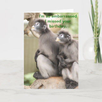 Carte Comme j'ai manqué ton anniversaire de façon embarr