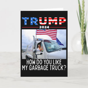 Carte Comment Aimez-Vous Mon Camion à Ordures Votant Tru