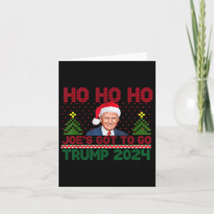 Carte Comment Ho Ho Ho Joes Doit Aller Trump 2024 Drôle 