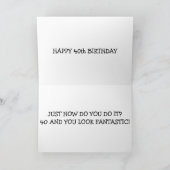 Carte COMMENT LE FAIS-TU ? "40e ANNIVERSAIRE" (Intérieur)
