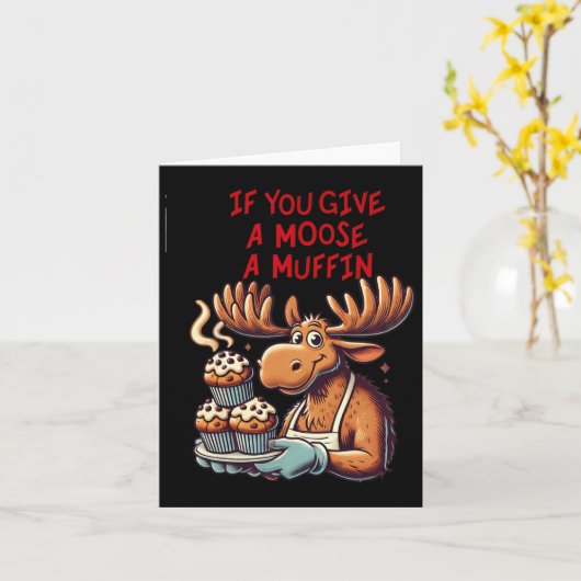 Carte Conception drôle si vous donnez une muffin à un or (Fleur jaune)