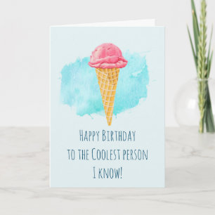 Carte Cône de glace Personne la plus cool Joyeux Anniver