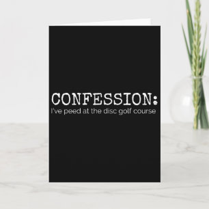 Carte Confession de golf à frisbee J'ai pissé sur votre