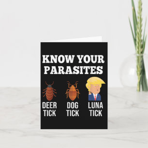 Carte Connaissez vos parasites Anti-Trump Funny Tick Res