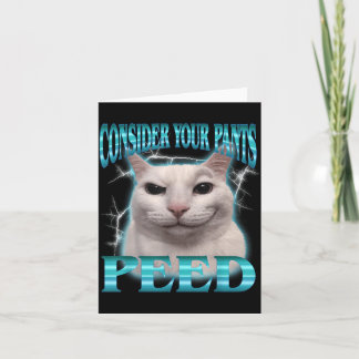 Carte Considérez Pantalon Pipi Drôle Chat Mème Humour Di