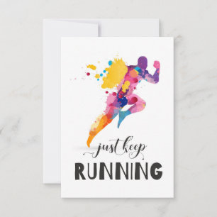 Carte Continuez à courir Citation motivante pour les cad