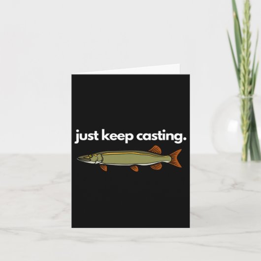 Carte Continuez Juste À Jeter De La Pêche Au Musky (Devant)