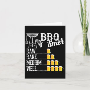 Carte Cool Bbq Timer Raw Rare Moyen Bien Drôle Bière Dri