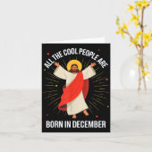 Carte Cool People Are Born In December Christian Christm (Fleur jaune)