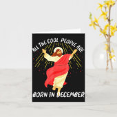 Carte Cool People Are Born In December Christian Christm (Fleur jaune)