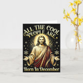 Carte Cool People Are Born In December Christian Christm (Fleur jaune)