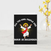 Carte Cool People Are Born In December Christian Christm (Fleur jaune)