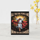 Carte Cool People Are Born In December Christian Christm (Fleur jaune)