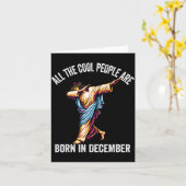 Carte Cool People Are Born In December Christian Christm (Fleur jaune)