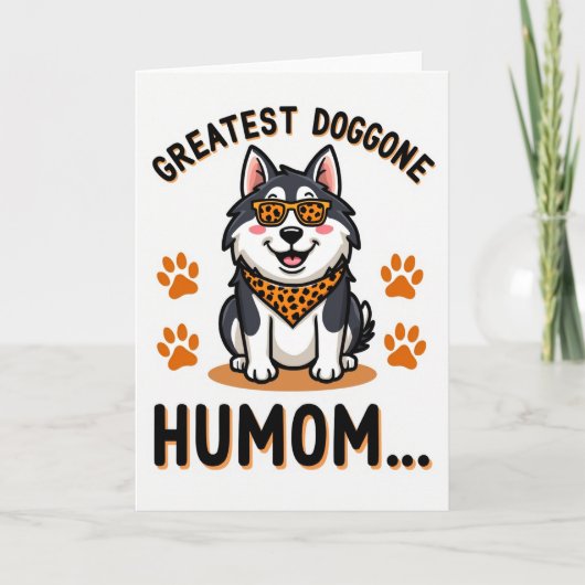 Carte Coolest Dog Humom Ever Card (Devant)