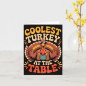 Carte Coolest Turkey At The Table Funny Thanksgiving Out (Fleur jaune)