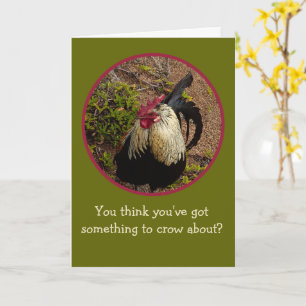 CARTE COQ/TU CROIS AVOIR QUELQUE CHOSE À CRIER