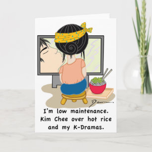 Carte Coréan Drama Queen™ Branded Card-Low Maintenance