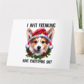 Carte Corgi I Just Freaking Love Noël Ok Noël (Devant)