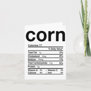 Carte Corn Nutrition Facts Funny Thanksgiving Christmas