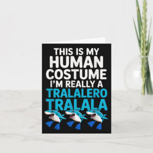 Carte Costume Humain Tralalero Tralala Drôle Mème Hallow
