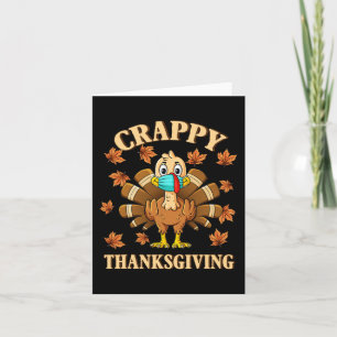 Carte Crappy Thanksgiving