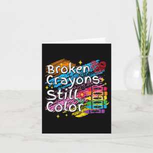 Carte Crayons cassés Couleur encore Santé mentale S Sens