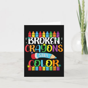 Carte Crayons cassés Couleur encore Sensibilisation à la