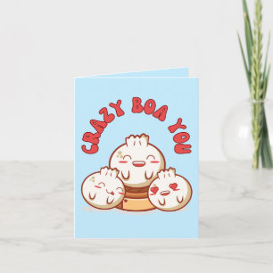 Carte Crazy Bao You - Funny Bao Bun Pun