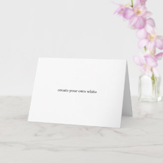 Carte créez votre propre blanc 