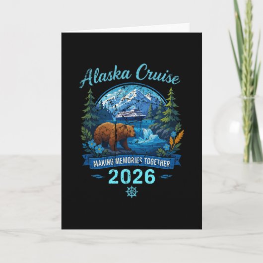 Carte Croisière en Alaska 2026 Créer des souvenirs ensem (Devant)